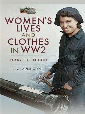 Women's Lives and Clothes in WW2 - ebook